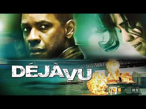 Deja Vu (2006) Full Movie Review | Denzel Washington, Val Kilmer & Paula Patton | Review & Facts