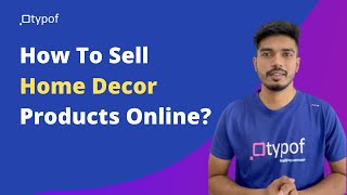 How To Sell Home Decor Products Online? [Hindi]