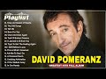 David Pomeranz Hits Songs 2023 Greatest Hits Collections All Time Best Love Songs