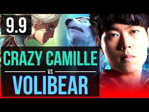 Crazy CAMILLE vs VOLIBEAR (TOP) | Korea Challenger | v9.9