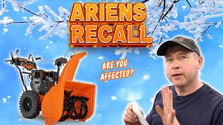 Ariens Voluntary Safety Recall On Some Snowblowers - Are You Affected? WATCH & FIND OUT!