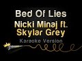 Nicki Minaj ft. Skylar Grey - Bed Of Lies (Karaoke ...