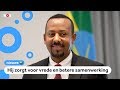 Nobelprijs voor de Vrede naar premier van Ethiopië