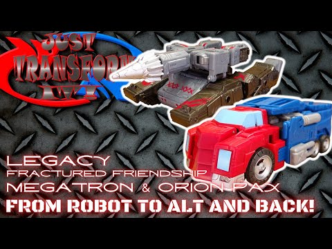 JUST TRANSFORM IT!: Legacy Fractured Friendship Megatron & Orion Pax