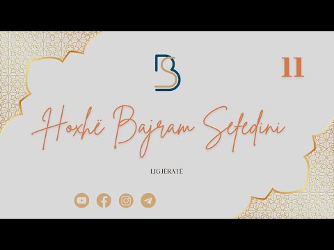 11. "Mëkatet e mëdha" - Hoxhë Bajram Sefedini