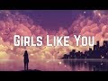 Maroon 5 Girls Like You Remix ft Card Maroon 5 Girls Like You Remix ft Card