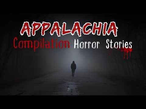 12 Disturbing & Creepy TRUE Appalachian Mountains Horror Stories | Compilation | Horror Spectator