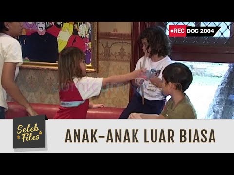 Seleb Files: Anak-anak yang Luar Biasa - Episode 7