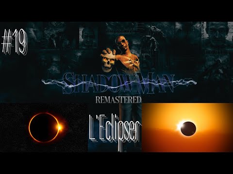 Shadow Man Remastered - #19 L'Eclipser - Deutsch PS5 Gameplay