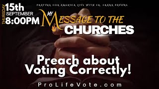 PFL-How to Preach about Voting Correctly - Praying for America, 9/15/2022