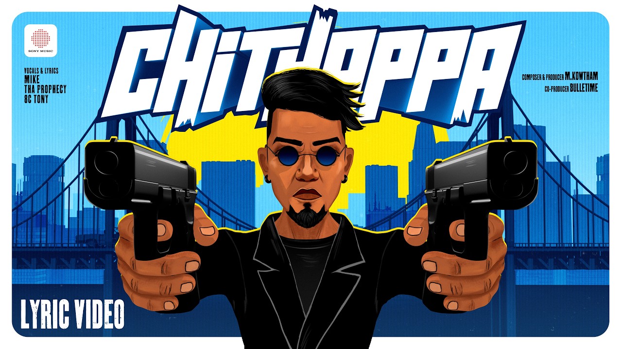 Chithappa - Lyric Video | M. Kowtham | 8c Tony, Tha Prophecy, Mike | Bulletime | Tamil Hiphop