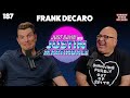House of Self Sabotage w/ Frank DeCaro | JUST SAYIN' with Justin Martindale - Episode 187