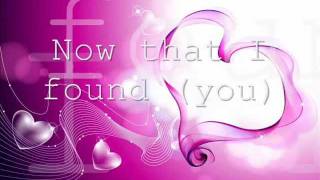 now that i found you by my town (lyrics)