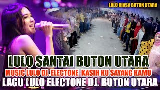 Download lagu Lulo Biasa Kasih kusayang kamu electone dj. Lulo Sulawesi Lulo Kompak  Buton Utara mp3