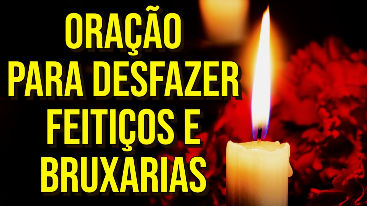 ORAÇÃO PARA DESFAZER FEITIÇOS E BRUXARIAS | Ouça Enquanto Dorme