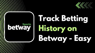 How to Track Your Betting History in Betway !