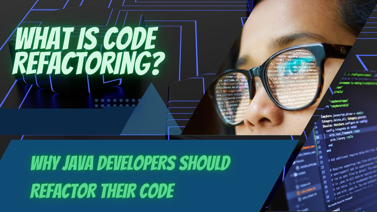 The Truth About Code Refactoring - What is Code Refactoring?