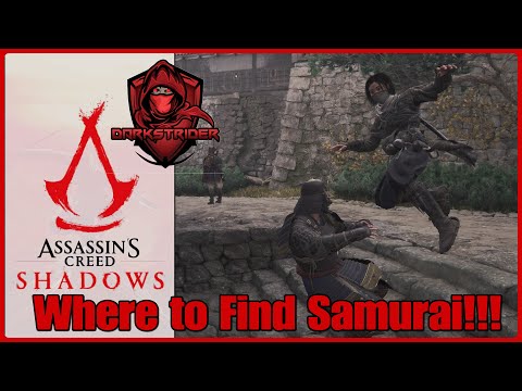 Assassin's Creed Shadows- Where To Find Samurai!!!