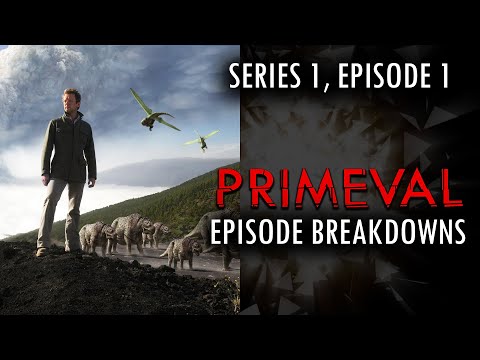 Primeval Series 1, Episode 1 Breakdown