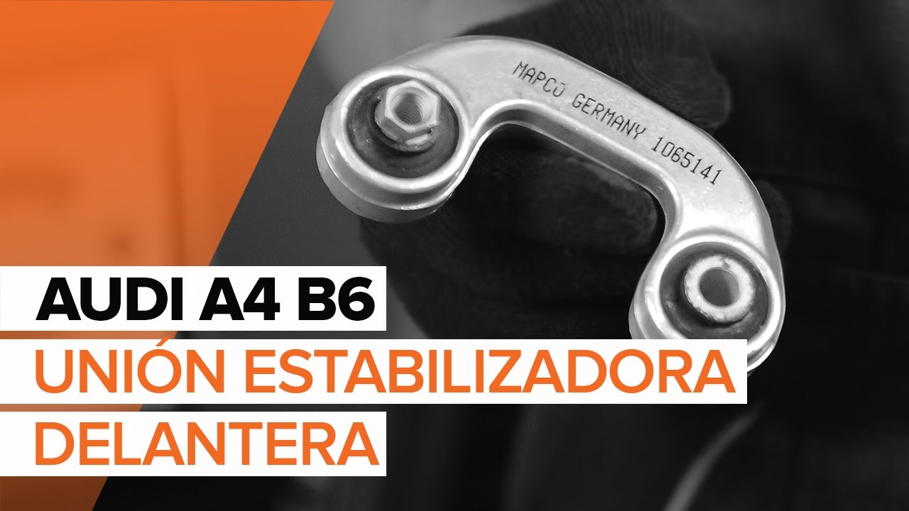 Cómo cambiar: bieletas de suspensión de la parte delantera - Audi A4 B6 | Guía de sustitución