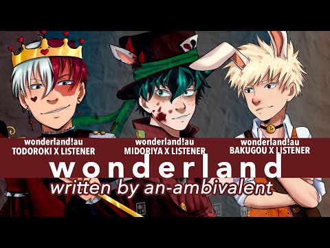 Mid-Week Special | Wonderland | wonderland!au x Listener {BNHA ASMR Fanfiction Reading}