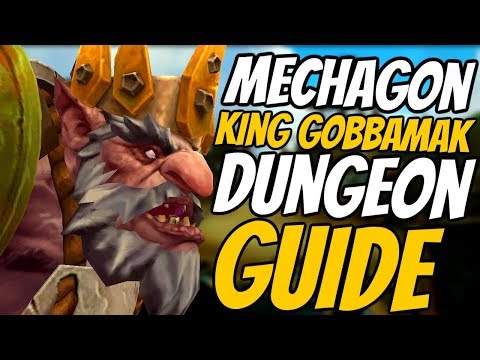 King Gobbamak Dungeon Guide | Operation: Mechagon | WoW Patch 8.2