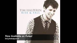 Tim Halperin - I Wanna Fall in Love (official) - Rise and Fall