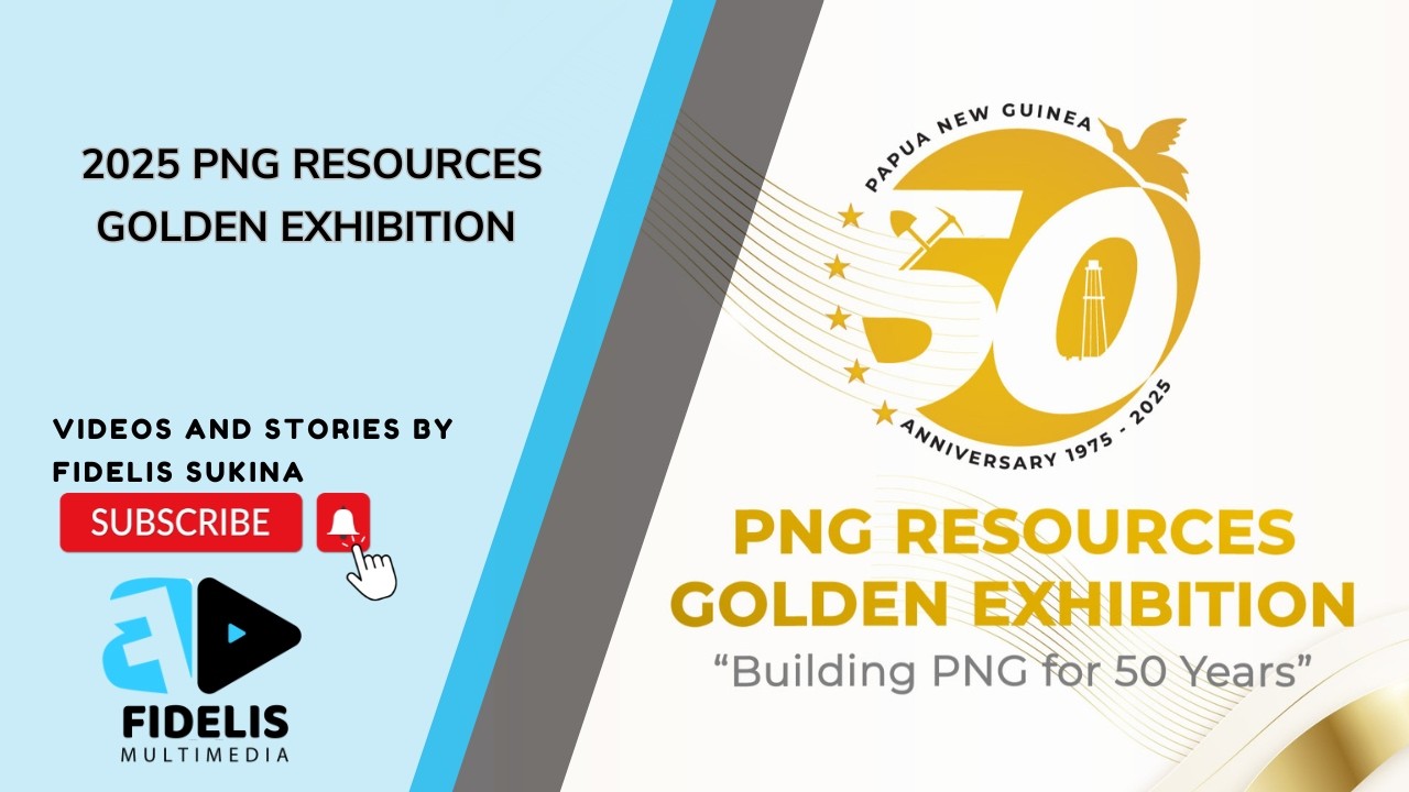 2025 PNG RESOURCES GOLDEN EXHIBITION