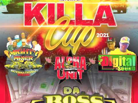 2021 KILLA CUP ALPHA UNIT VS DIGITAL SOUND VS MIXXER INTERNATIONAL BK (EDIT AUDIO) NO EARLY WARM