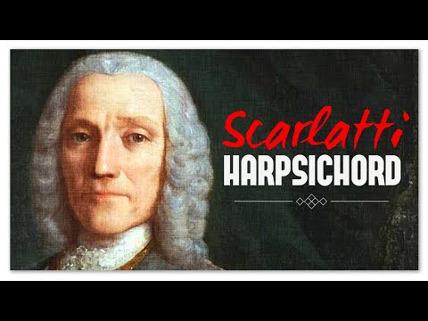 Scarlatti Harpsichord Baroque Music - Classical Music HD