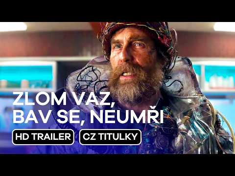 Zlom vaz, bav se, neumři