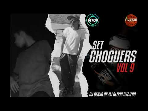 SET CHOGUERS VOL 9 DJ BENJA OK DJ ALEXIS OVEJERO