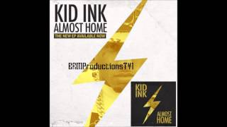 Kid Ink - Dream Big Freestyle (Prod by Jahlil Beats) (2013) (+download) (Lyrics)