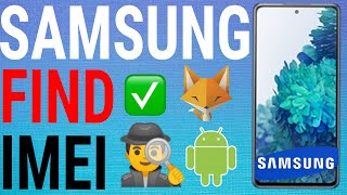 How To Find IMEI number on Samsung Galaxy Phones