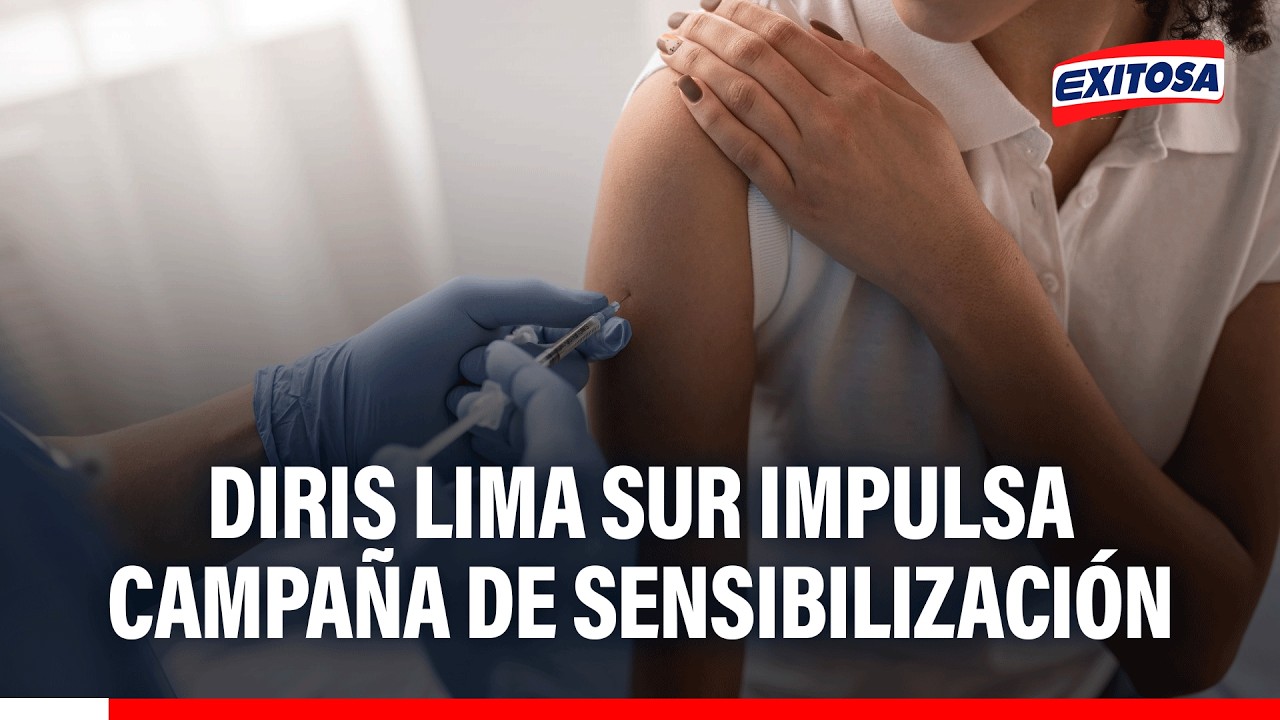 🔴🔵 DIRIS Lima Sur impulsa campaña de sensibilización para inmunizar a más población