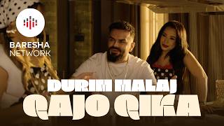 Durim Malaj - QAJO QIKA (Official Music Video)