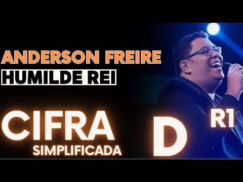 Humilde Rei - Anderson Freire