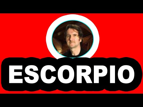 ESCORPIO, TE CAES DE ESPALDA! SE ATREVERA APARACER, LE HABLARON MAL DE TI Y DIJO