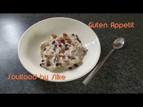 Lecker Bircher Müsli Rezept das Beste der Welt mit Schokolade Silkes Spezial 😉 Soulfood by Silke