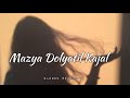 Mazya Dolyatil Kajal Slowed Reverb Arjun 2011
