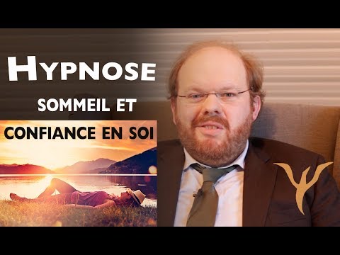 S&eacute;ance d'hypnose (sommeil et confiance en soi / estime de soi )