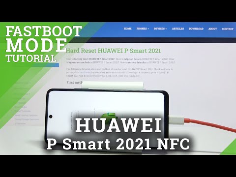 How to Enter FastBoot Mode on HUAWEI P Smart 2021 NFC – Exit EMUI Fastboot