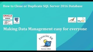 SQL Server - Clone or Duplicate Database on SQL Server 2016