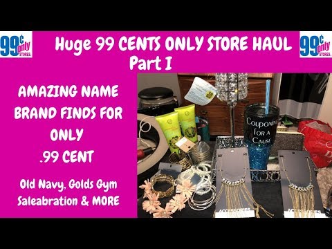 HUGE 99 CENTS ONLY STORE HAUL PART I~ALL NEW FINDS OLD NAVY, GOLDS GYM SALEABRATION ITEMS & MORE WOW Video