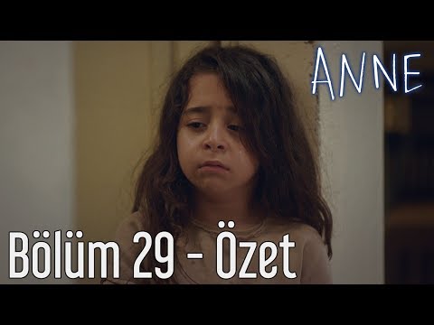 Anne 29. Bölüm - Özet