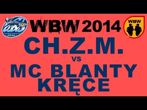 Chzm 🆚 Mc Blanty Kręce 🎤 WBW 2014 Gdańsk (freestyle rap battle)