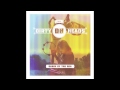 The Dirty Heads - "Cabin By The Sea" 