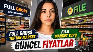 Hangi Market Daha Ucuz⁉️ | Fiyatları Tek Tek Gösterdim 💰| File Market ve Full Gr