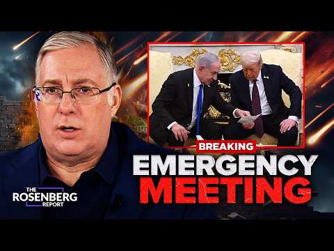 DEVELOPING: Trump, Netanyahu Hold URGENT Meeting As Iran Tensions Escalate | Rosenberg Report
