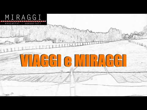 VIAGGI E MIRAGGI